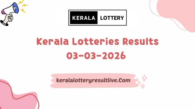 Kerala Lotteries Results 03-03-2026