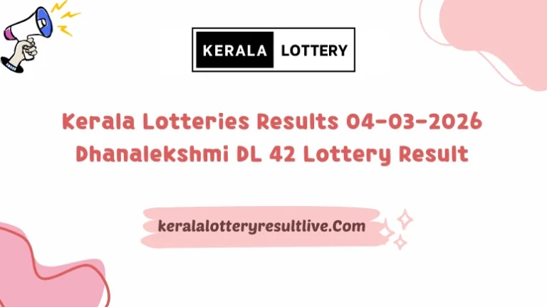 Kerala Lotteries Results 04-03-2026 Dhanalekshmi DL 42 Lottery Result